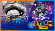 Vegas PBS STEAM Camp: Desert Animal Adaptations and Robotics