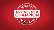Nebraska Volleyball: Culture of a Champion