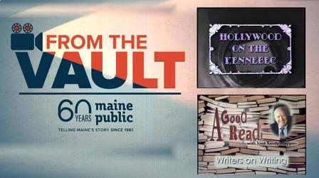 Video thumbnail: From The Vault "Hollywood on the Kennebec" and "A Good Read-Richard Russo"