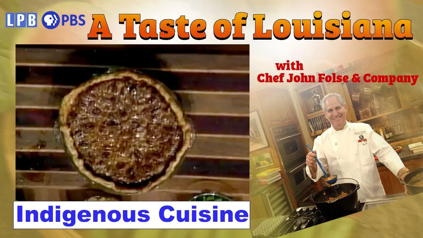 Louisiana Indigenous Cuisine