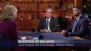 Question of Balance: Analysts Talk Budget, Pension Reform
