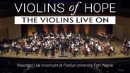 Violins of Hope: The Violins Live On