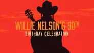 Willie Nelson's 90th Birthday Celebration