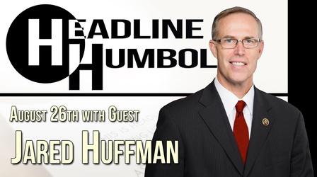Video thumbnail: Headline Humboldt Headline Humboldt: August 26, 2022