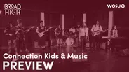Connecting Kids with Music Preview