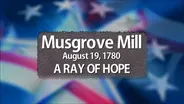 Musgrove Mill: Ray of Hope