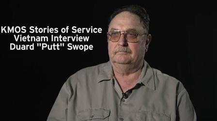 Video thumbnail: KMOS Stories of Service Duard "Putt" Swope Vietnam War Interview