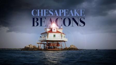 Video thumbnail: Chesapeake Bay Week Chesapeake Beacons