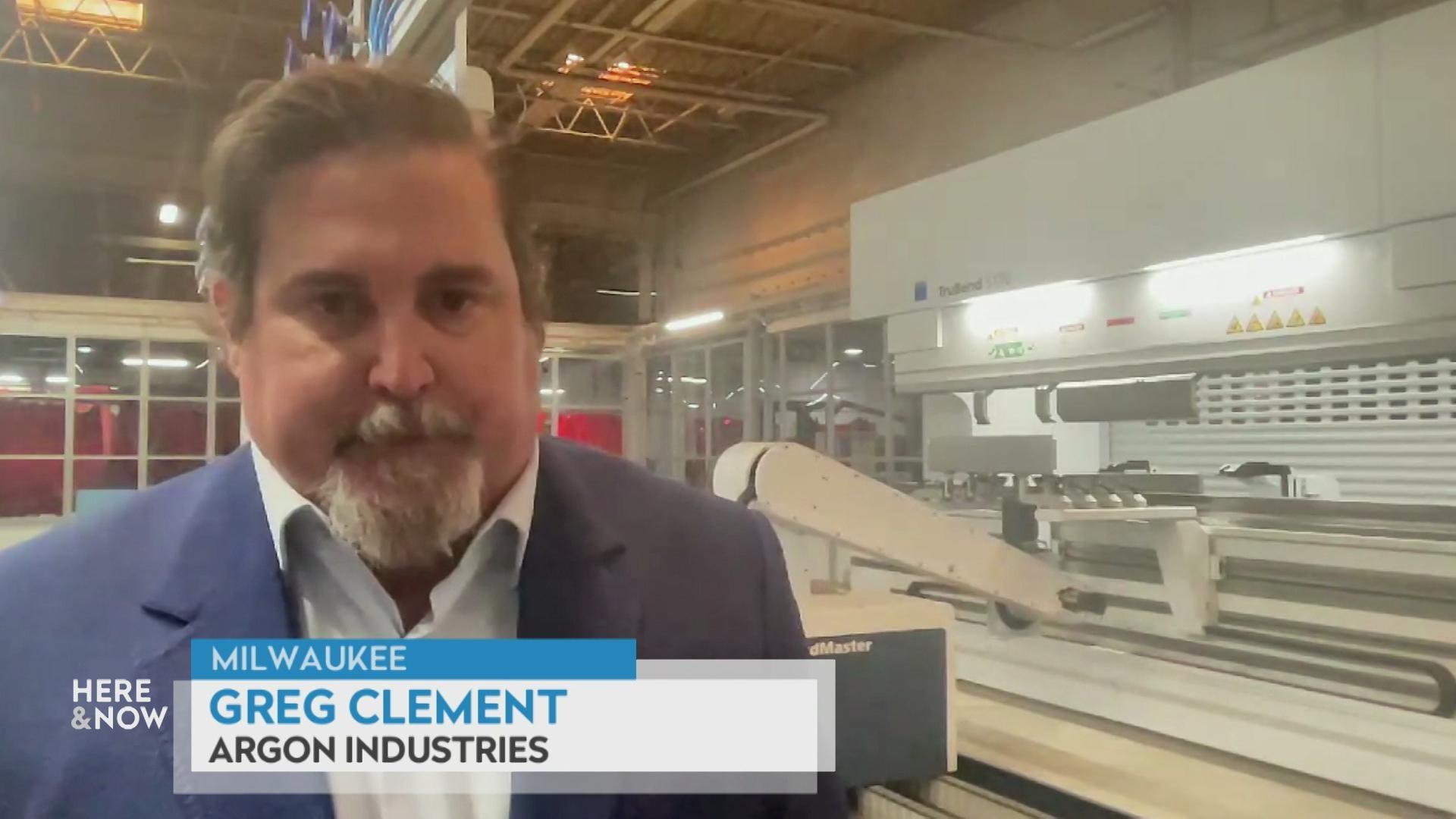 Greg Clement on tariffs, trade and Wisconsin manufacturing