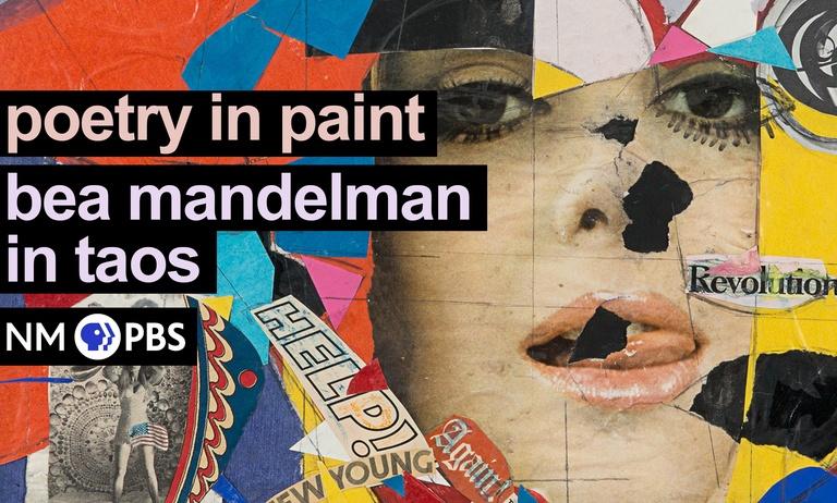 Poetry in Paint: Bea Mandelman in Taos