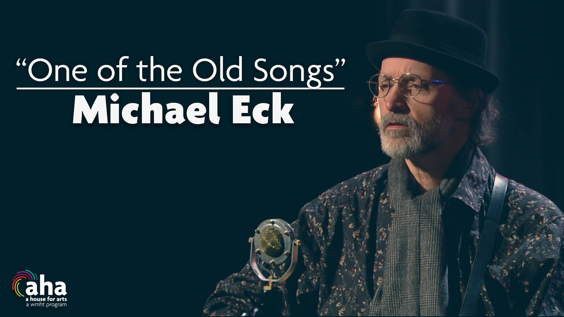 AHA! 633 | Michael Eck "One Of The Old Songs"