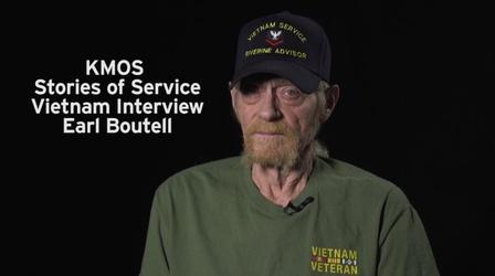 Video thumbnail: KMOS Stories of Service Earl Boutell Vietnam War Interview