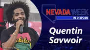 Nevada Week In Person | 	Quentin Savwoir