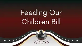 Feeding Our Children Bill 2/23/23