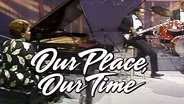 Our Place, Our Time: S1 Ep02
