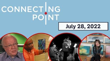 Video thumbnail: Connecting Point July 28, 2022