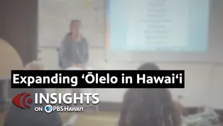 2/20/25 Expanding ʻŌlelo in Hawaiʻi