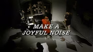 Make a Joyful Noise (1990)