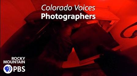 Video thumbnail: Colorado Voices Colorado Voices: Photographers