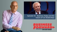 S01 E12: Business Today and the future of Car Dealerships