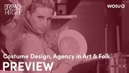 Costuming, Agency in Art & Folk Rock Preview