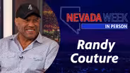 Nevada Week In Person | 	Randy Couture