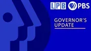 08/02/21 - Gov. John Bel Edwards COVID-19 Upd./Mask Mandate