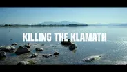 Killing the Klamath