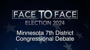 Face to Face: Minnesota 7th District Congressional Debate