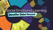 Social Emotional Learning: Jennifer Siebel Newsom