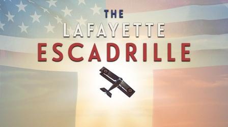 Video thumbnail: The Lafayette Escadrille: The American Volunteers Who Flew For France in World War One Episode 2