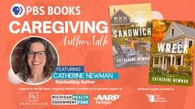 Caregiving Author Talk with Catherine Newman: asset-mezzanine-16x9