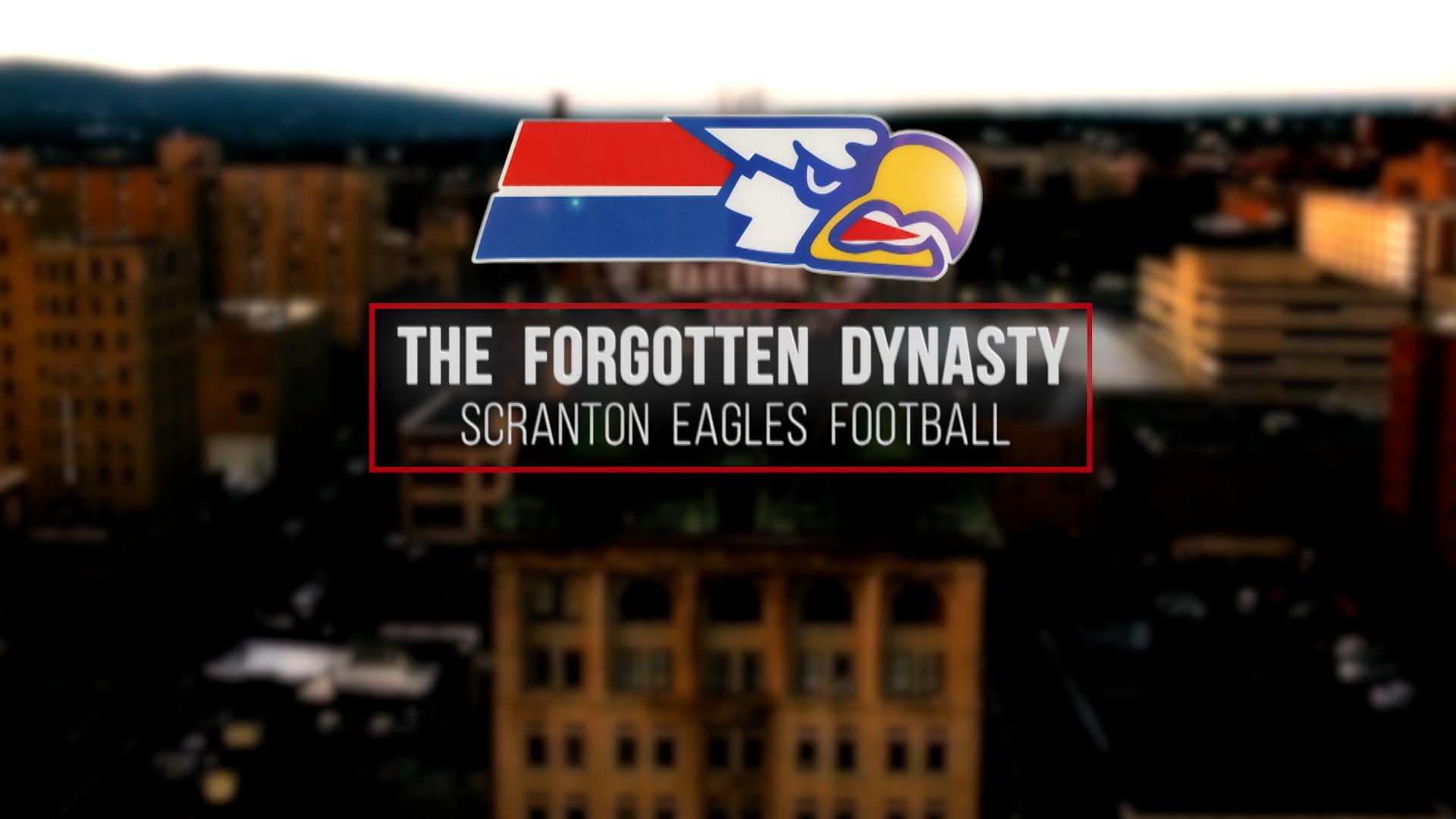 WVIA Original Documentary Films The Forgotten Dynasty: Scranton