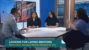 Local Organizations on Need for More Latino Mentors