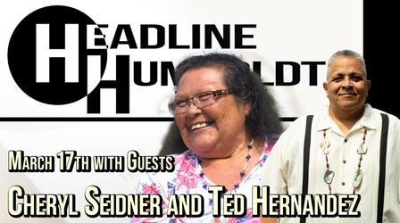 Video thumbnail: Headline Humboldt Headline Humboldt: March 17th 2023