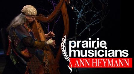 Video thumbnail: Prairie Musicians Prairie Musicians: Ann Heymann
