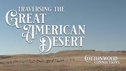“Great American Desert” • The Exploration Era of the Plains