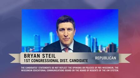 Video thumbnail: PBS Wisconsin Public Affairs 2022 Candidate Statement: Bryan Steil - 1st Cong. Dist.
