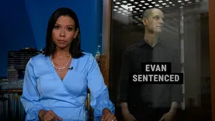Evan Gershkovich sentenced to 16 years in Russian prison