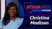 Nevada Week In Person | 	Christina Madison