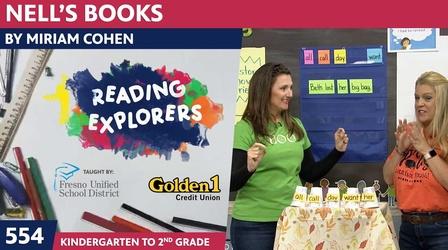 Video thumbnail: Reading Explorers K-2-554: Nell's Books by Miriam Cohen