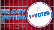 Do the Crime, Do the Time…and Lose Your Vote?