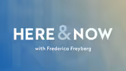 Here & Now opening for September 19, 2025