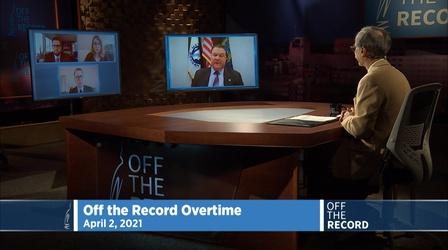 Video thumbnail: Off the Record Apr. 2, 2021 - Peter Lucido | OTR OVERTIME