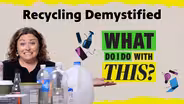 Recycling Demystified