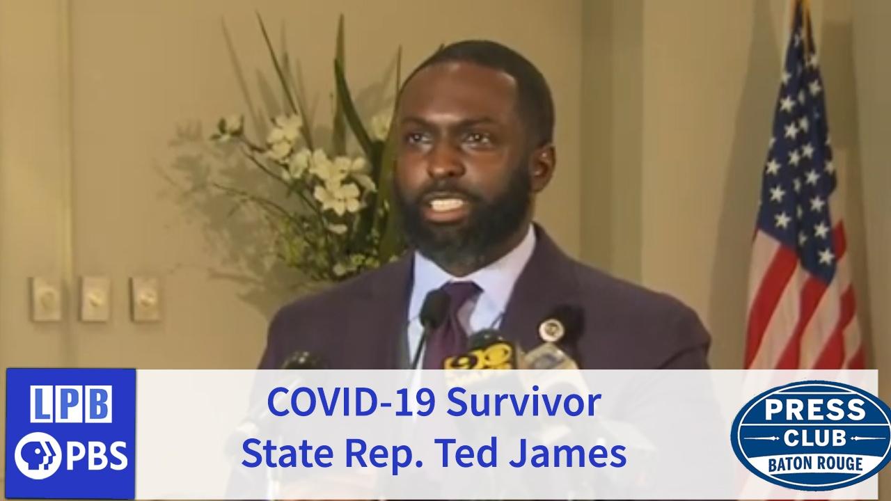 COVID-19 Survivor | State Rep. Ted James | 08/09/2021