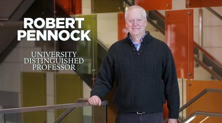 Video thumbnail: MSU Video Robert Pennock | University Distinguished Professor