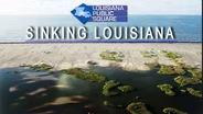 Sinking Louisiana | May 2019 | Louisiana Public Square