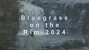 Bluegrass on the Rim 2024