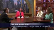 ‘We Are Witnesses’ Explores Criminal Justice in Chicago